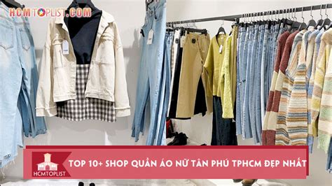 Top 10+ Shop quần áo nữ Tân Phú TPHCM đẹp nhất